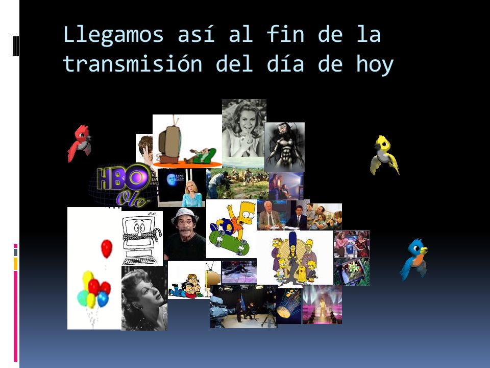 Llegamos así al fin de la transmisión del día de hoy