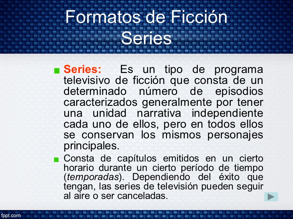 Formatos de Ficción Series