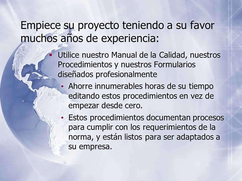Empiece su proyecto teniendo a su favor muchos años de experiencia: