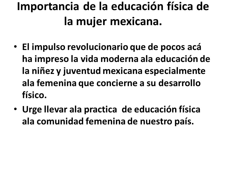 Importancia de la educación física de la mujer mexicana.