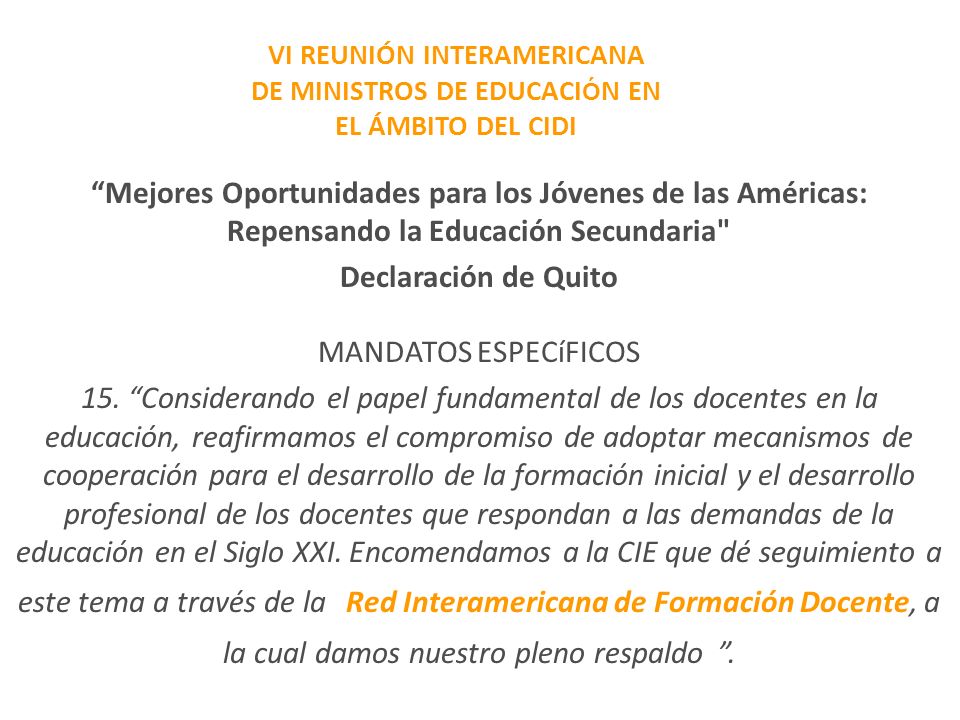 VI REUNIÓN INTERAMERICANA DE MINISTROS DE EDUCACIÓN EN EL ÁMBITO DEL CIDI