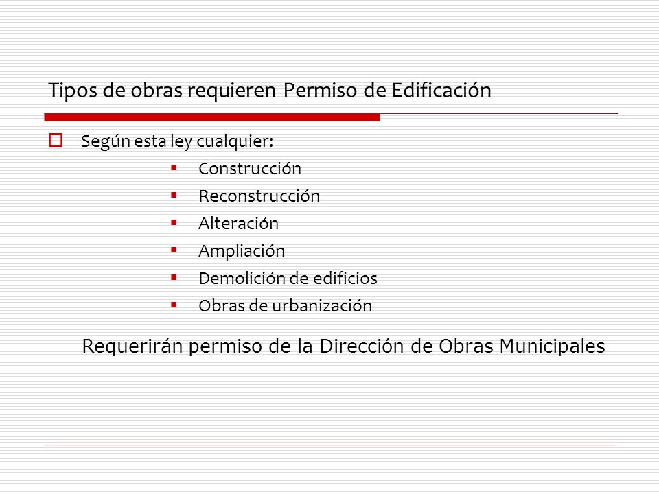 Tipos de obras requieren Permiso de Edificación