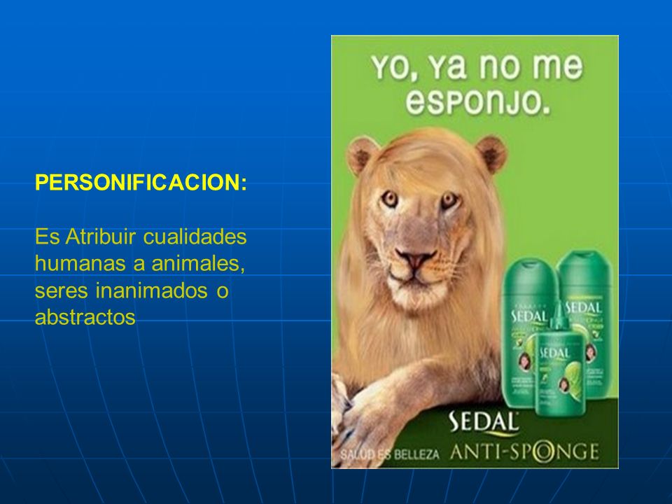 PERSONIFICACION: Es Atribuir cualidades humanas a animales, seres inanimados o abstractos.