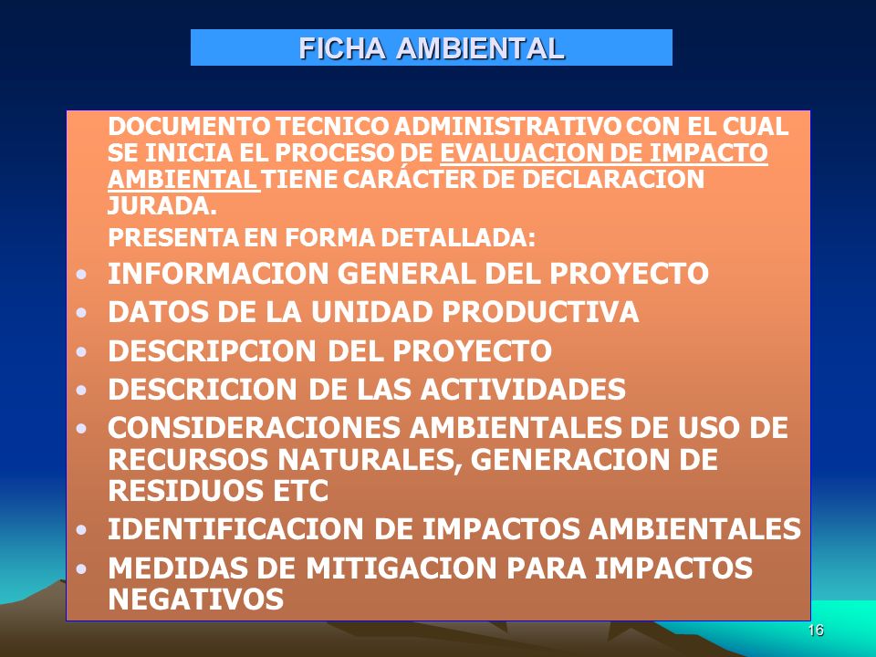 INFORMACION GENERAL DEL PROYECTO DATOS DE LA UNIDAD PRODUCTIVA