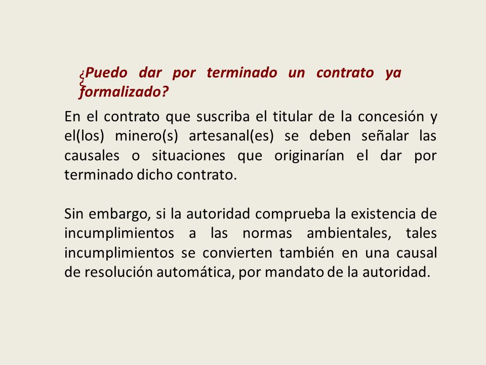 ¿Puedo dar por terminado un contrato ya formalizado