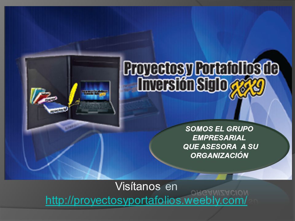 PROYECTOS Y PORTAFOLIOS DE INVERSION SIGLO XXI SAS PYPSIGLOXXI SAS