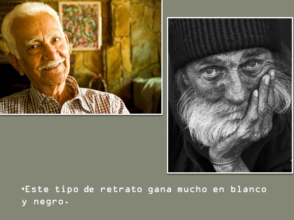 Este tipo de retrato gana mucho en blanco y negro.
