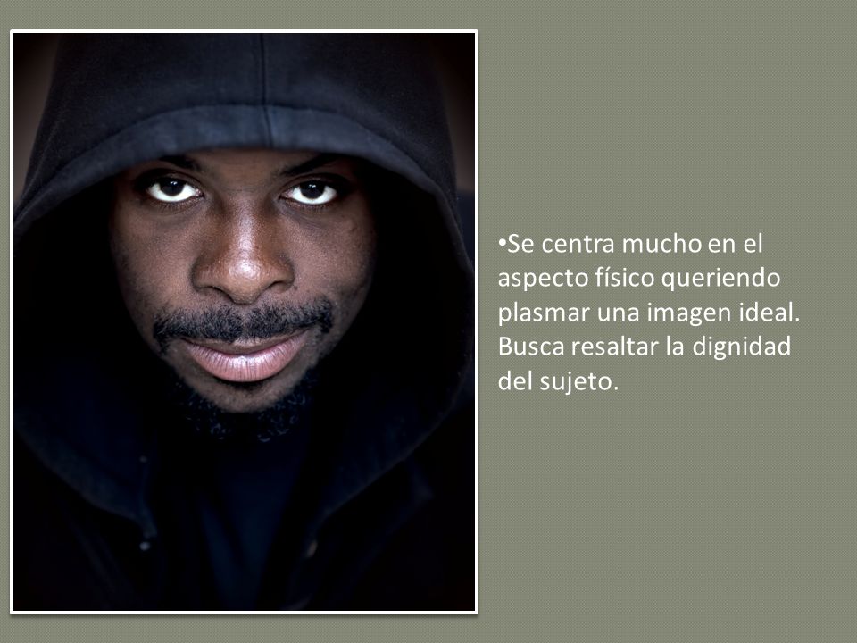 Se centra mucho en el aspecto físico queriendo plasmar una imagen ideal.
