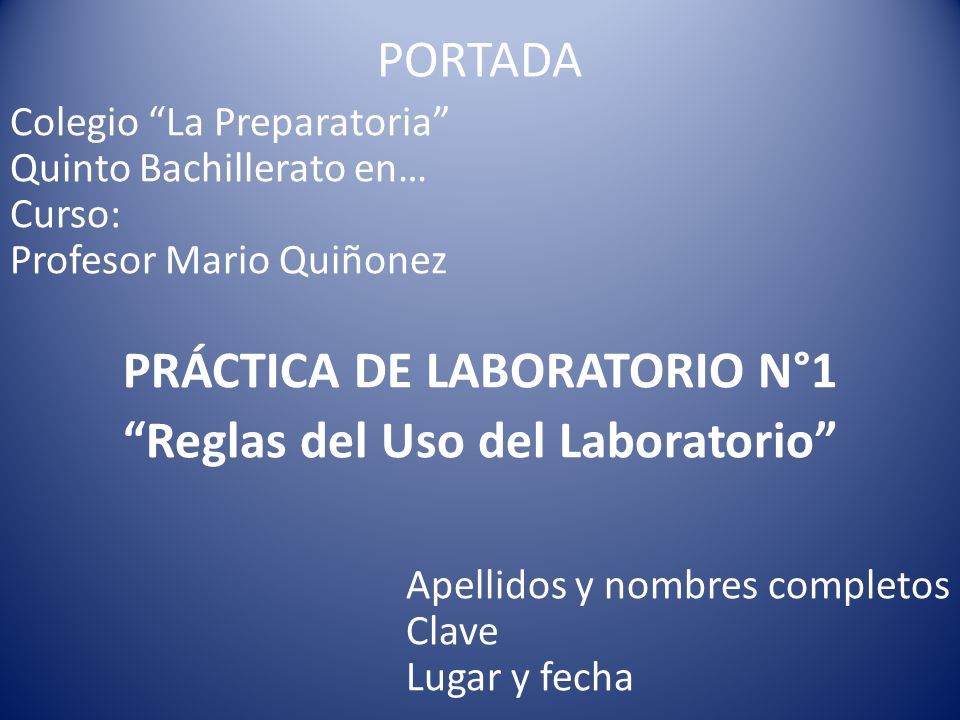 PRÁCTICA DE LABORATORIO N°1 Reglas del Uso del Laboratorio