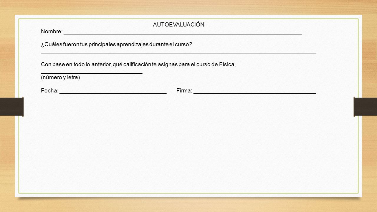AUTOEVALUACIÓN Nombre: ______________________________________________________________________________.