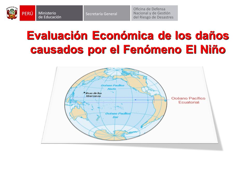 Evaluación Económica de los daños causados por el Fenómeno El Niño