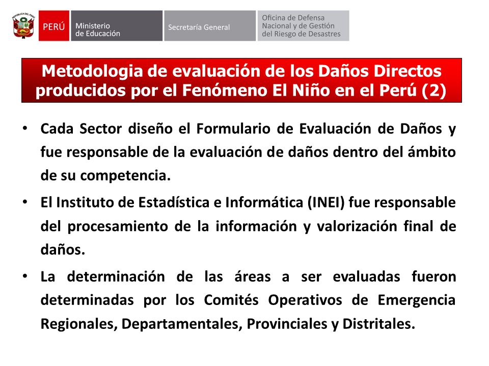 Metodologia de evaluación de los Daños Directos producidos por el Fenómeno El Niño en el Perú (2)