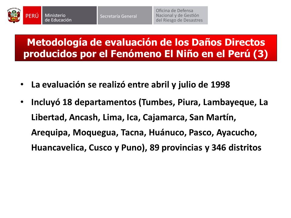 Metodología de evaluación de los Daños Directos producidos por el Fenómeno El Niño en el Perú (3)