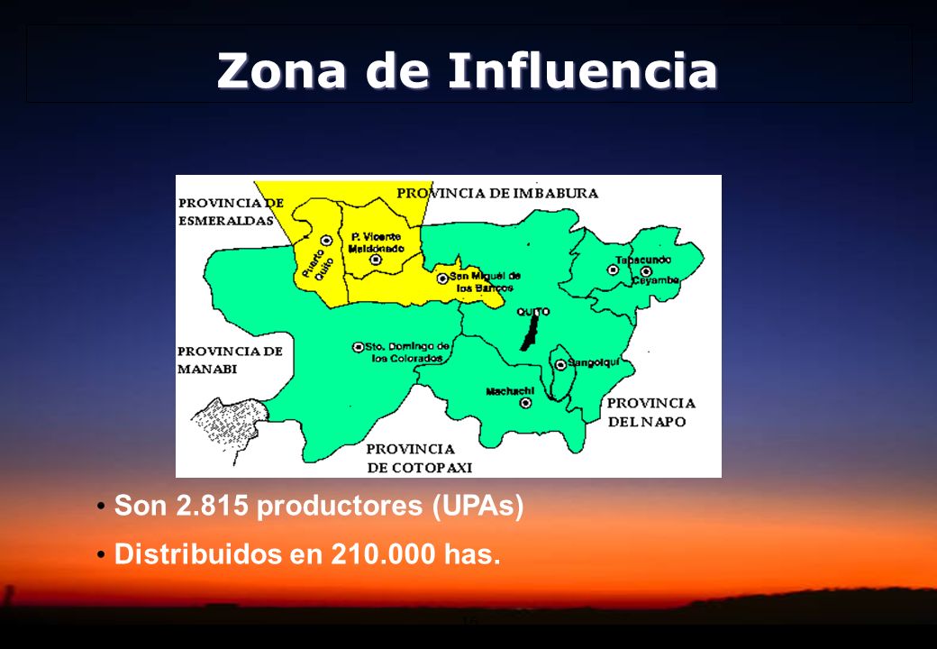 Zona de Influencia Son productores (UPAs)