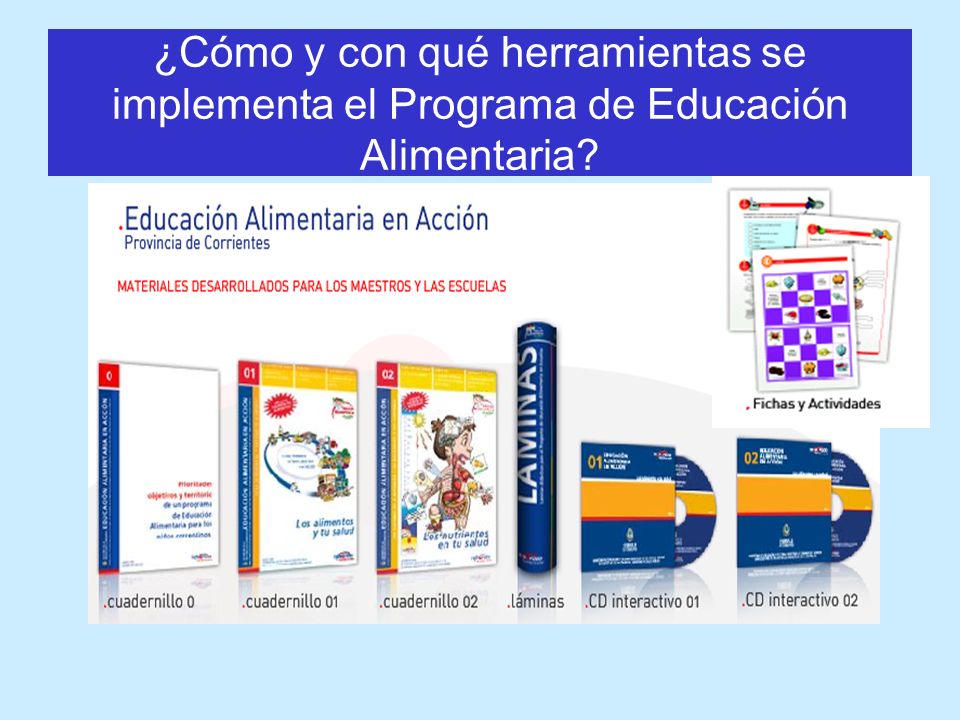 ¿Cómo y con qué herramientas se implementa el Programa de Educación Alimentaria