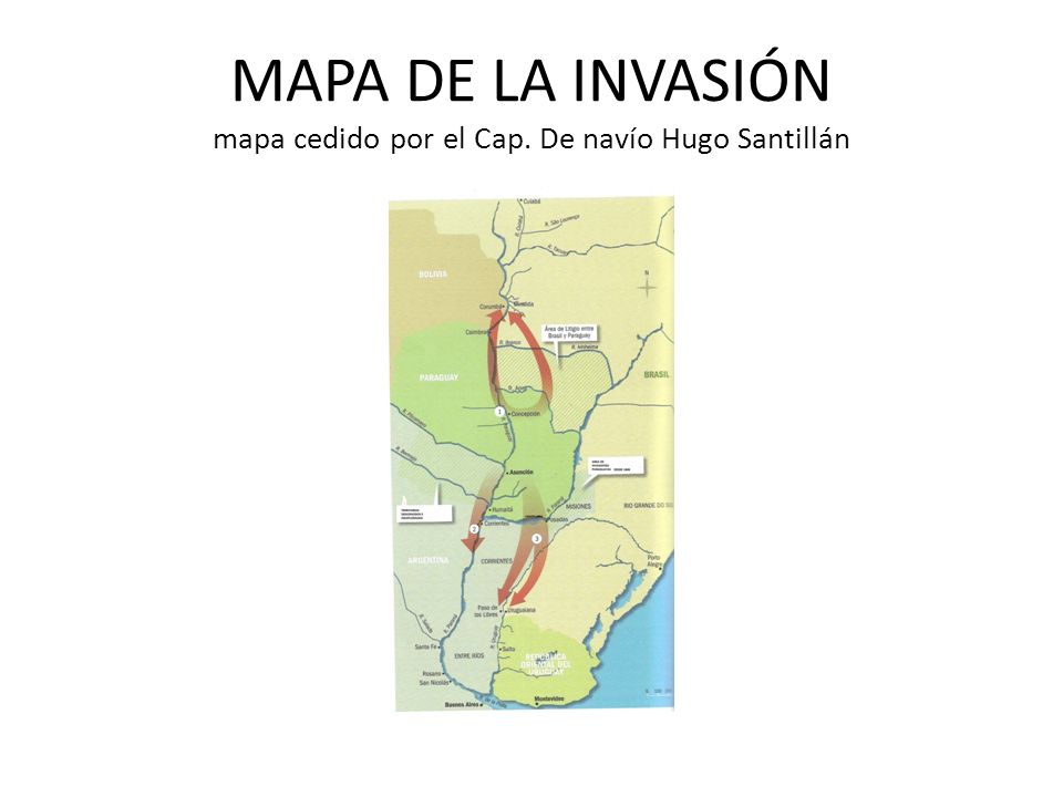 MAPA DE LA INVASIÓN mapa cedido por el Cap. De navío Hugo Santillán