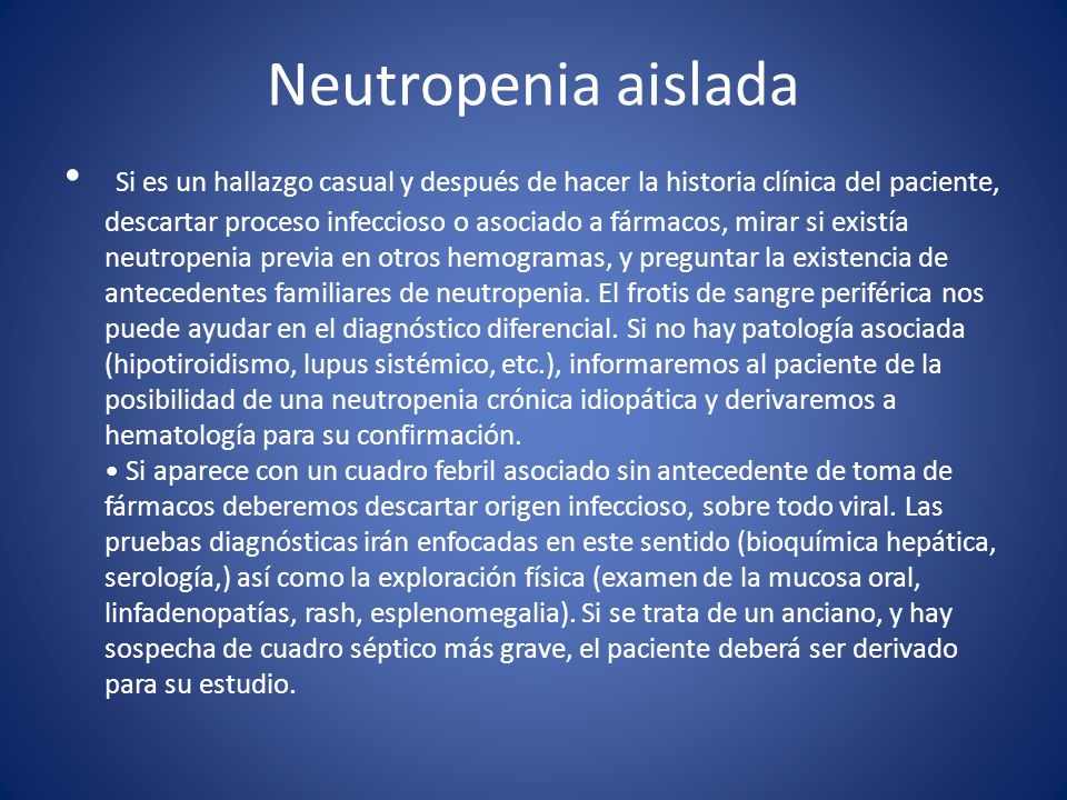 Neutropenia aislada