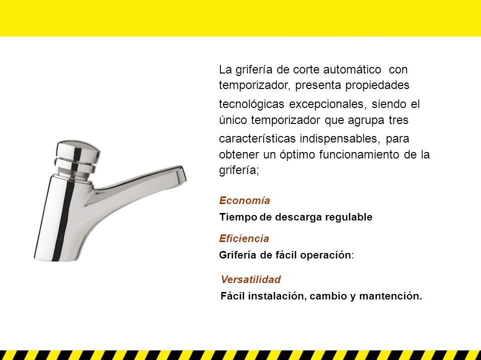 La grifería de corte automático con temporizador, presenta propiedades