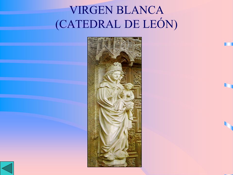 VIRGEN BLANCA (CATEDRAL DE LEÓN)