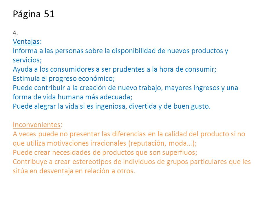 Página Ventajas: Informa a las personas sobre la disponibilidad de nuevos productos y servicios;