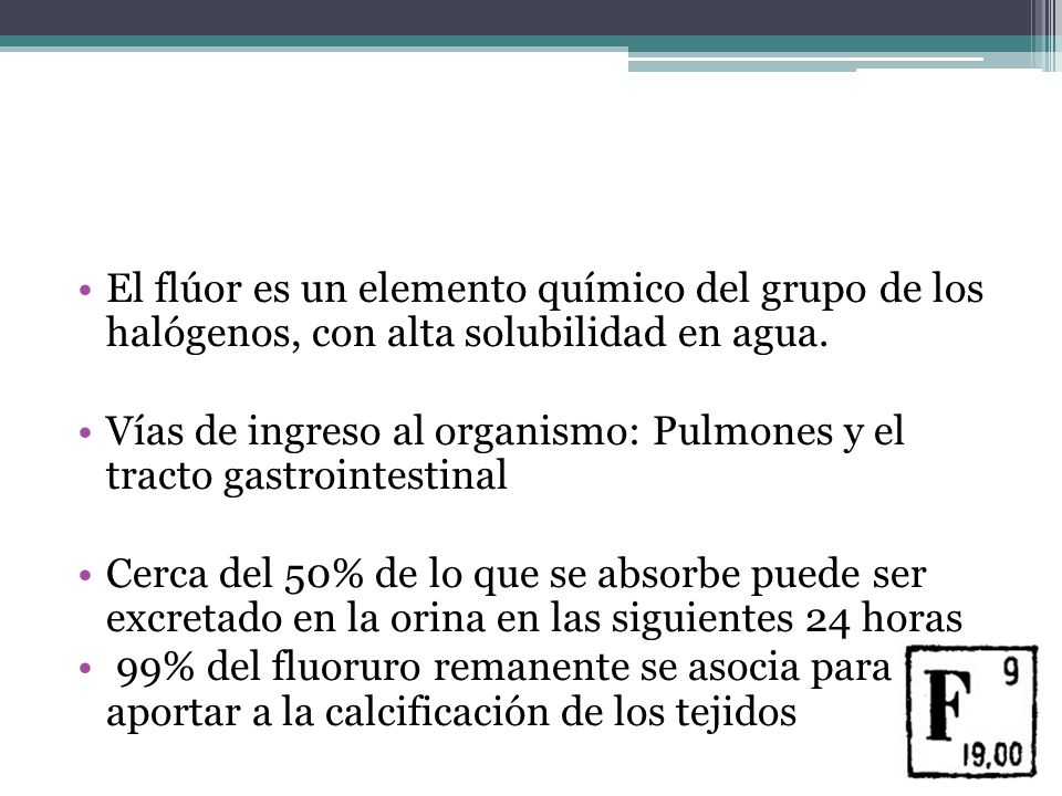 El flúor es un elemento químico del grupo de los halógenos, con alta solubilidad en agua.