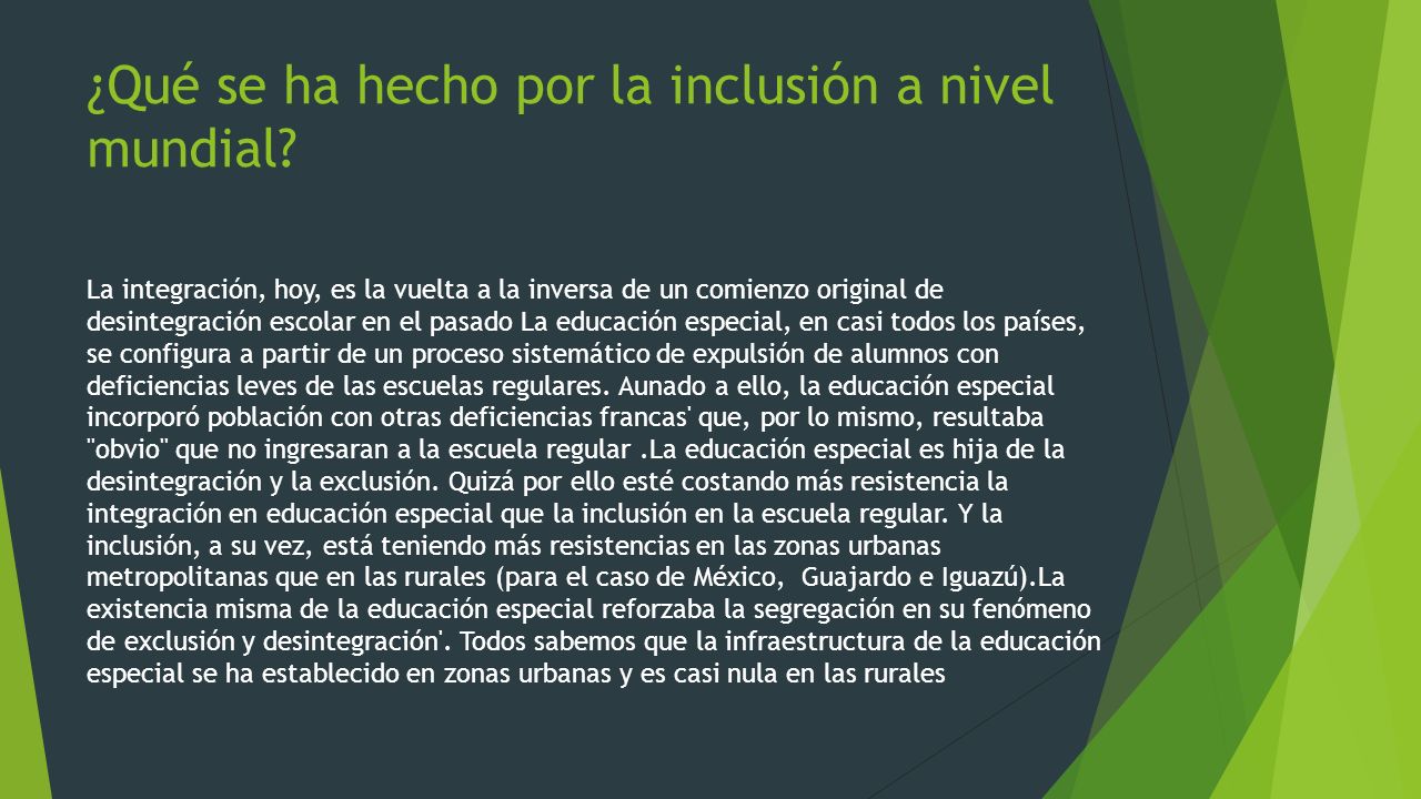 ¿Qué se ha hecho por la inclusión a nivel mundial