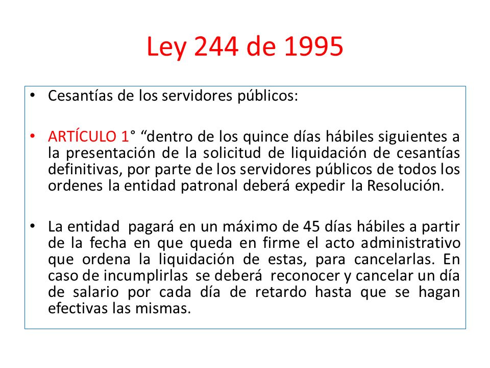 Ley 244 de 1995 Cesantías de los servidores públicos: