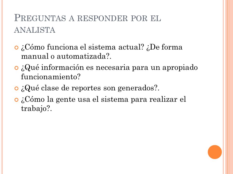 Preguntas a responder por el analista