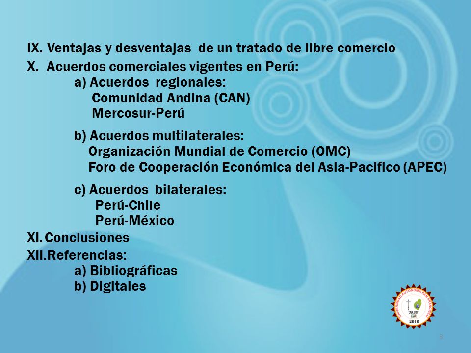 IX. Ventajas y desventajas de un tratado de libre comercio X