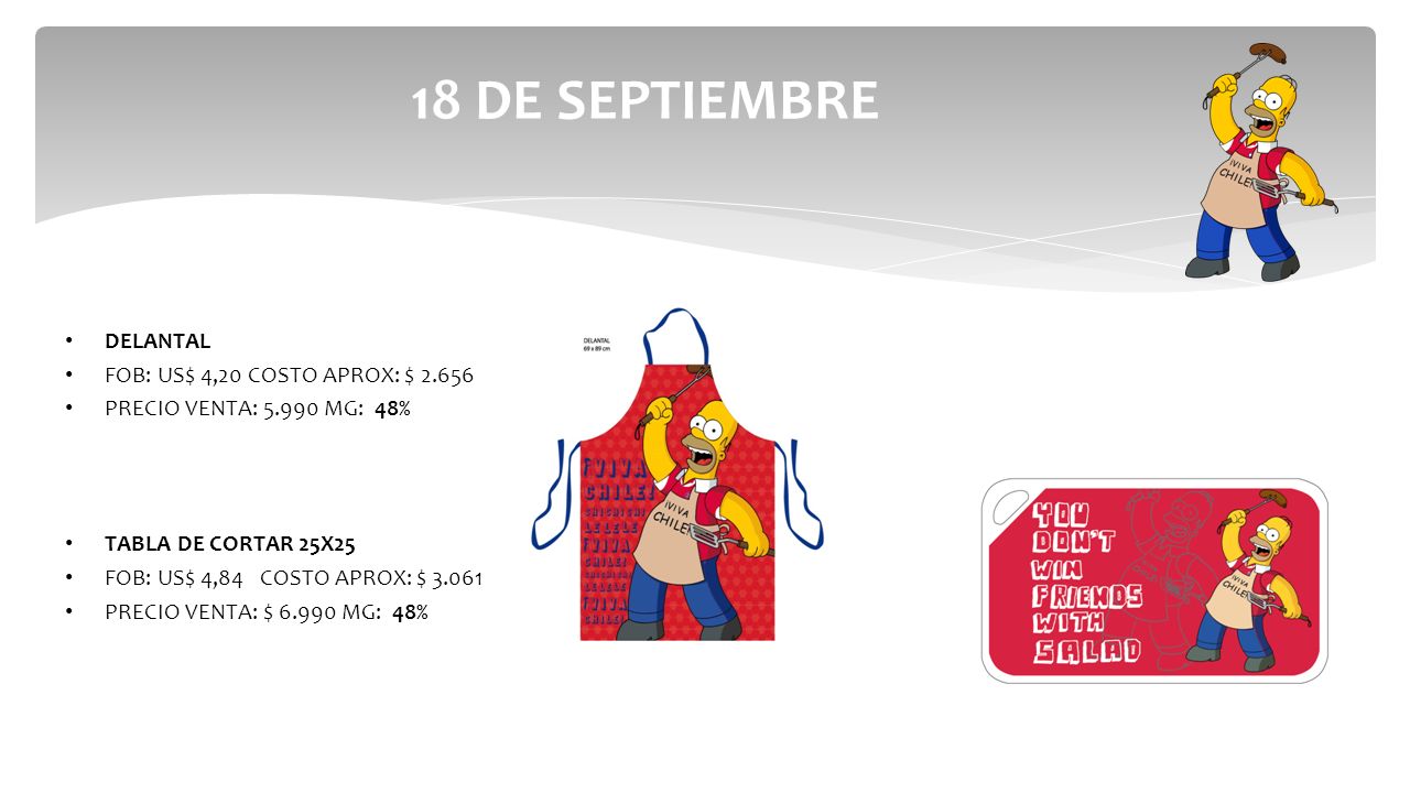 18 DE SEPTIEMBRE DELANTAL FOB: US$ 4,20 COSTO APROX: $ 2.656