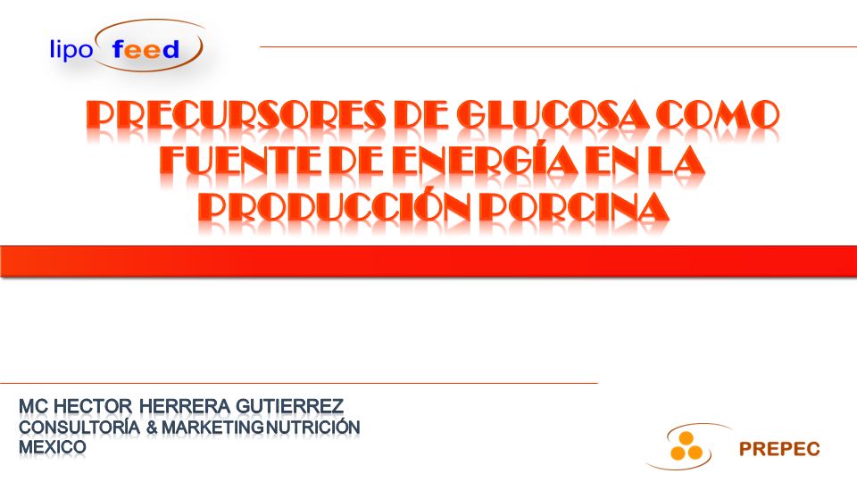 Precursores de glucosa como fuente de energía en la producción porcina