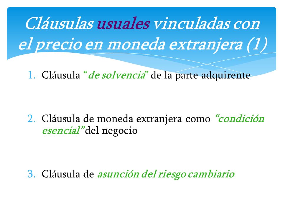 Cláusulas usuales vinculadas con el precio en moneda extranjera (1)