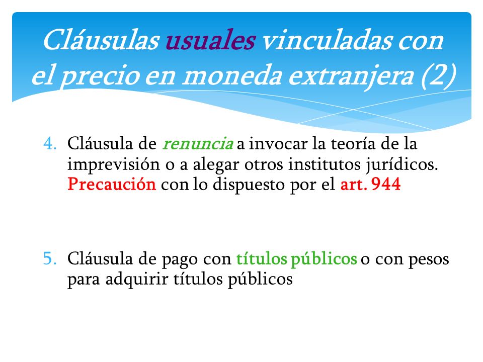 Cláusulas usuales vinculadas con el precio en moneda extranjera (2)