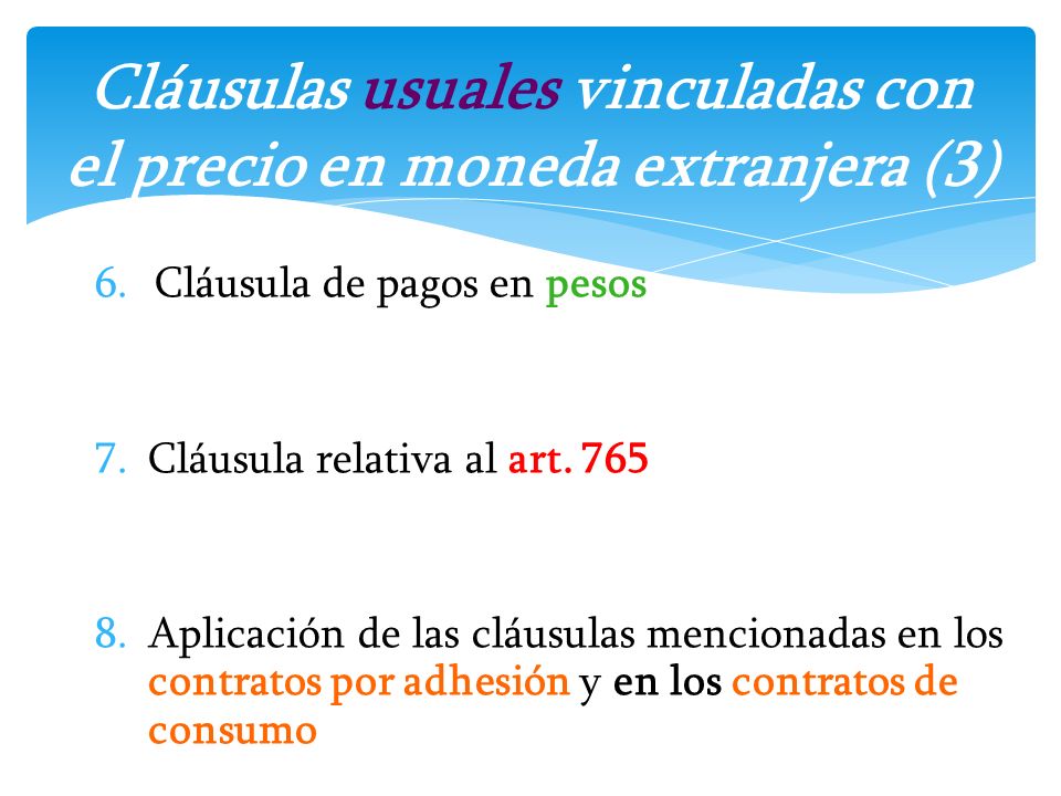 Cláusulas usuales vinculadas con el precio en moneda extranjera (3)