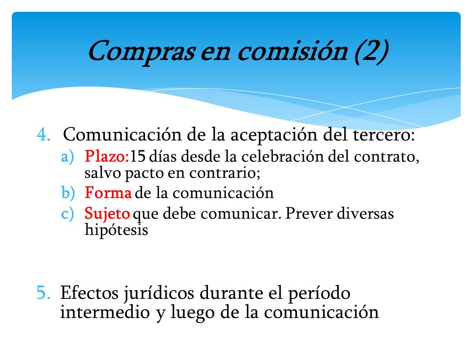 Compras en comisión (2) Comunicación de la aceptación del tercero:
