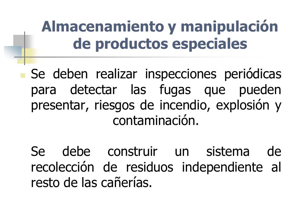 Almacenamiento y manipulación de productos especiales