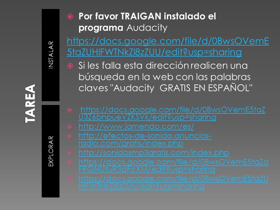 TAREA Por favor TRAIGAN instalado el programa Audacity