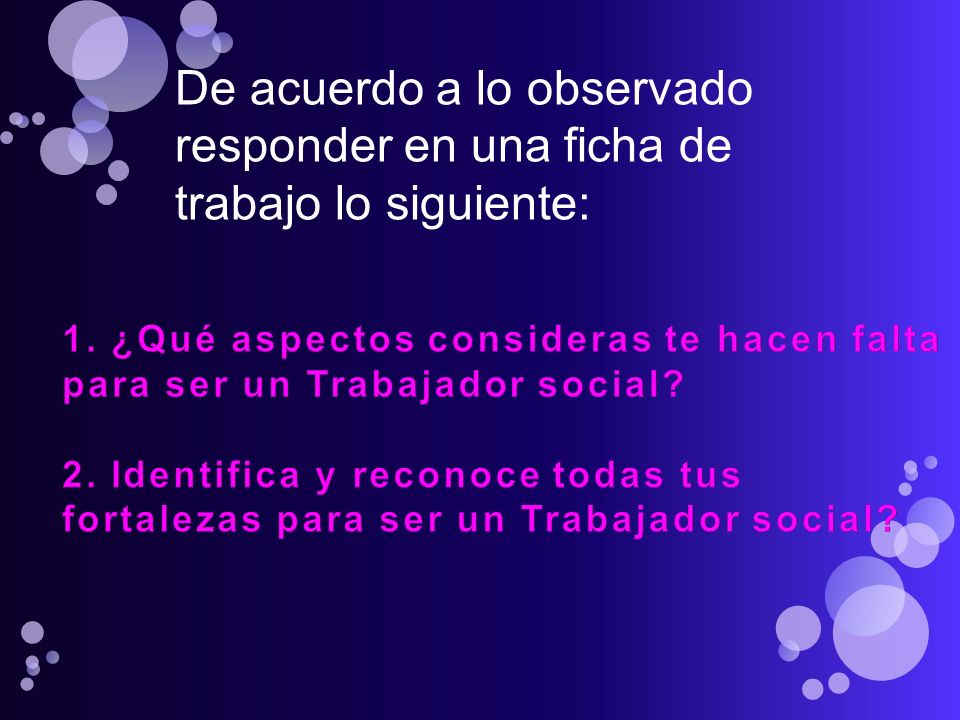 De acuerdo a lo observado responder en una ficha de trabajo lo siguiente: