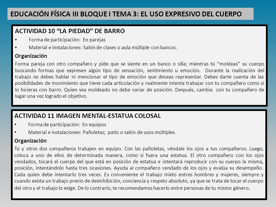EDUCACIÓN FÍSICA III BLOQUE I TEMA 3: EL USO EXPRESIVO DEL CUERPO
