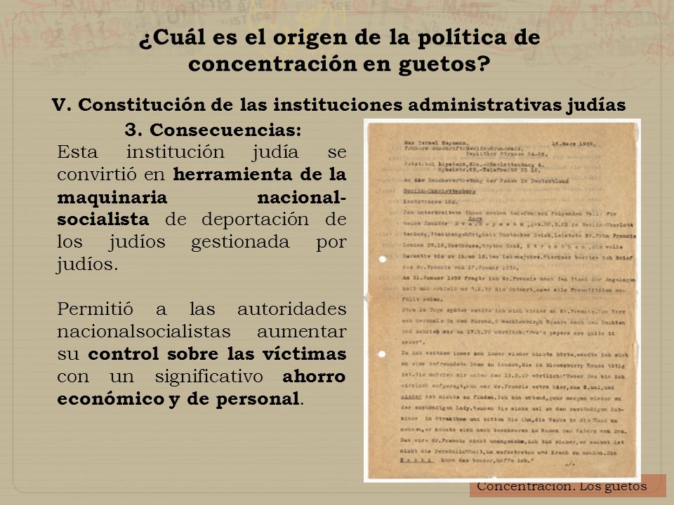 ¿Cuál es el origen de la política de concentración en guetos