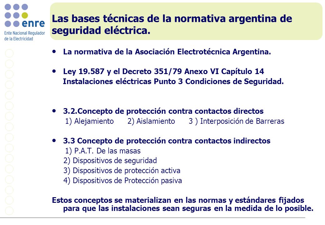Las bases técnicas de la normativa argentina de seguridad eléctrica.