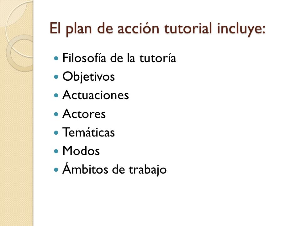 El plan de acción tutorial incluye: