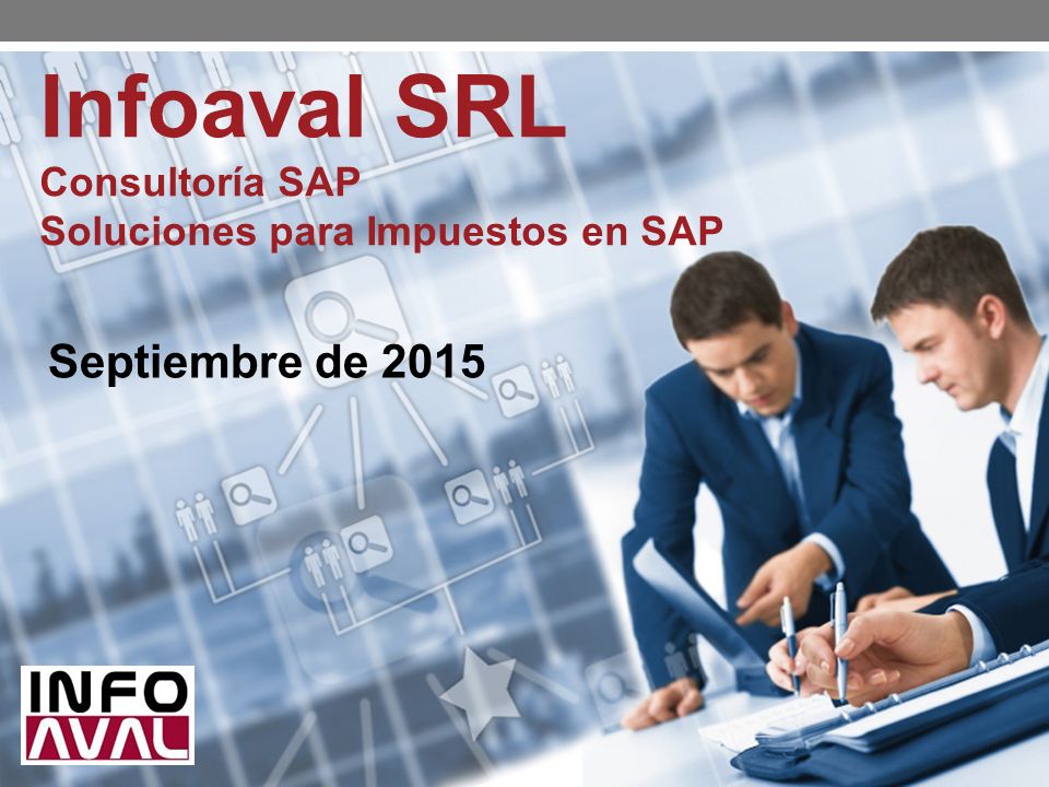 Infoaval SRL Consultoría SAP Soluciones para Impuestos en SAP