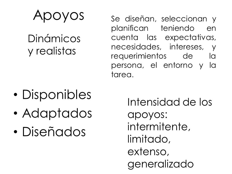 Apoyos Disponibles Adaptados Diseñados Dinámicos y realistas