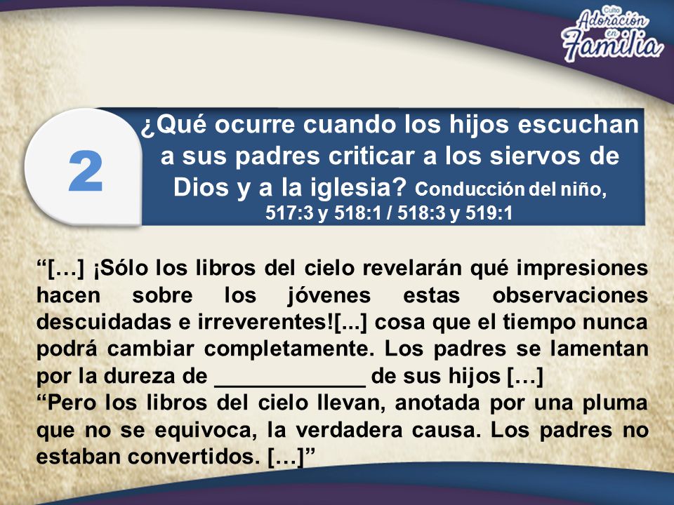 ¿Qué ocurre cuando los hijos escuchan a sus padres criticar a los siervos de Dios y a la iglesia Conducción del niño,