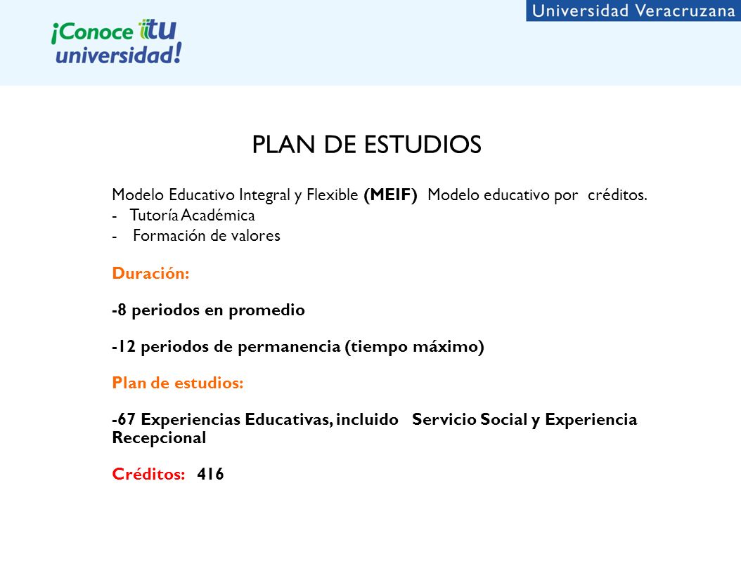 PLAN DE ESTUDIOS Modelo Educativo Integral y Flexible (MEIF) Modelo educativo por créditos. - Tutoría Académica.