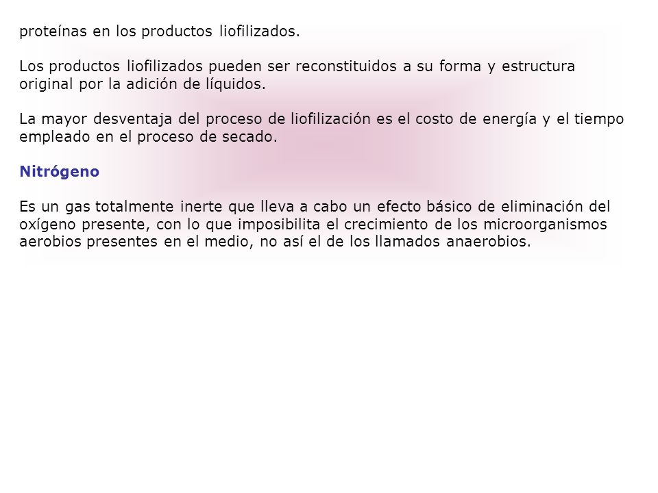 proteínas en los productos liofilizados.