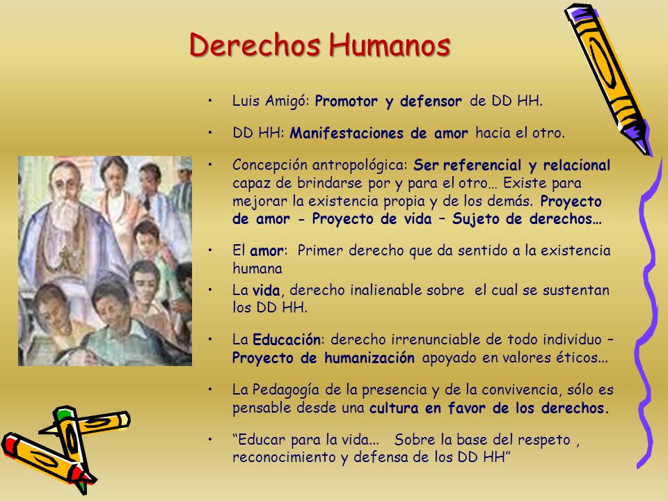 Derechos Humanos Luis Amigó: Promotor y defensor de DD HH.
