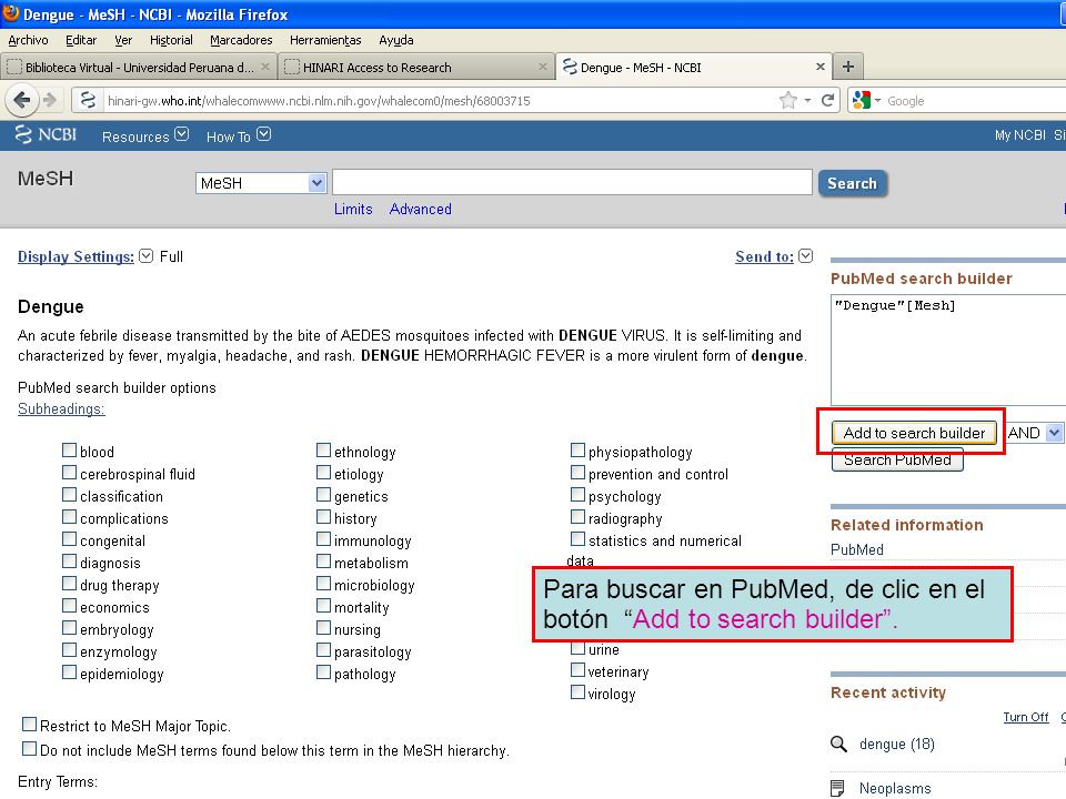 Para buscar en PubMed, de clic en el botón Add to search builder .