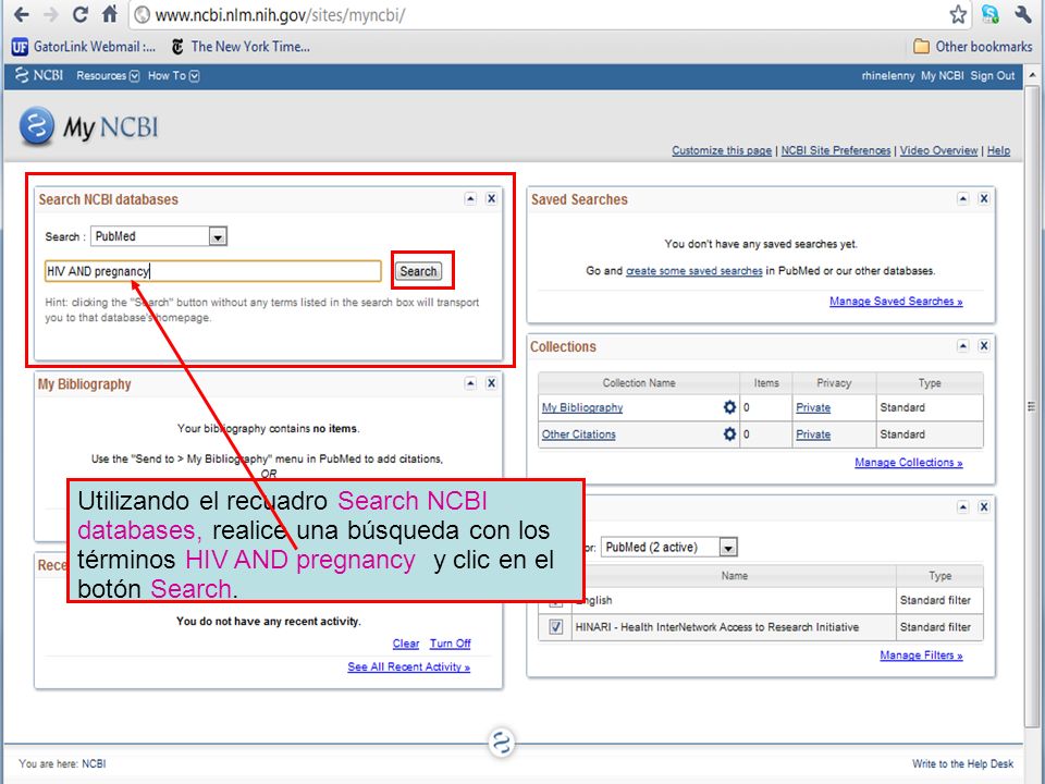 Utilizando el recuadro Search NCBI databases, realice una búsqueda con los términos HIV AND pregnancy y clic en el botón Search.